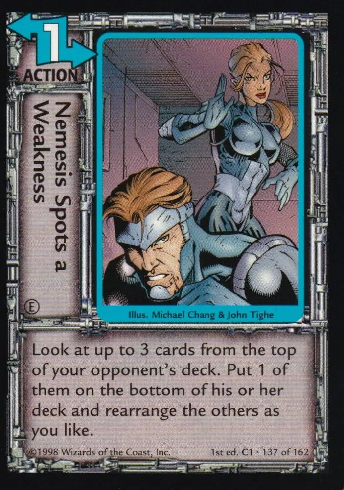 Nemesis Spots a Weakness